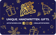 Give a gift of words when you give the people on your gift list an Art of Words card good for the word art print they choose.